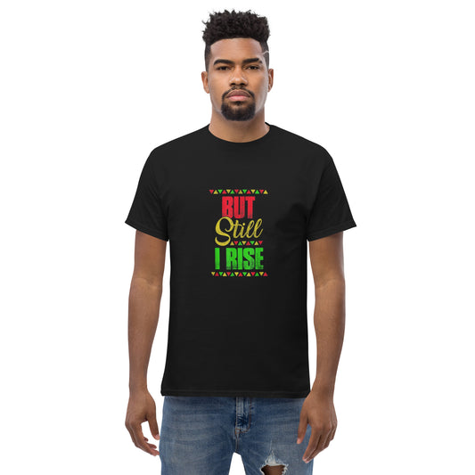BUT STILL I RISE T SHIRT