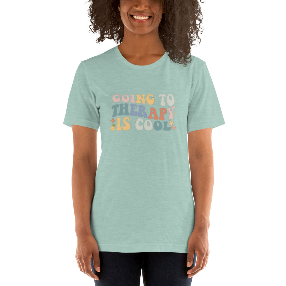 GOING TO THERAPY IS COOL T SHIRT