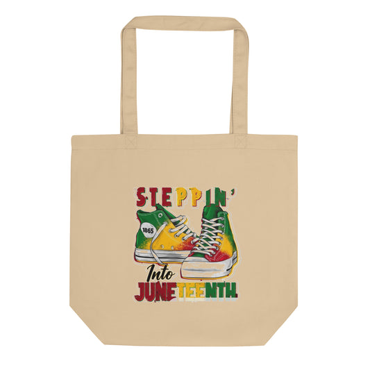 STEPPIN INTO JUNETEENTH TOTE STYLE 1